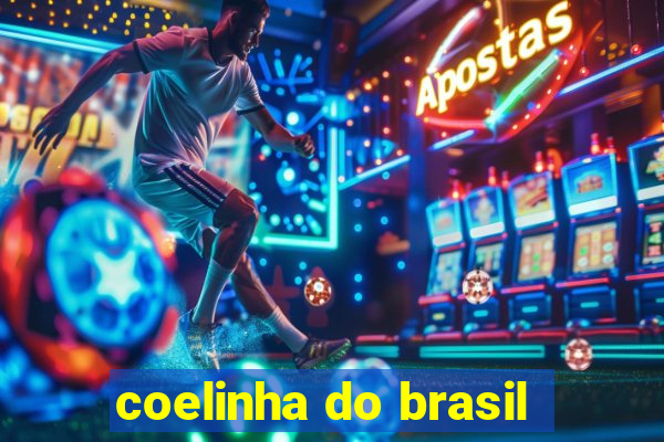 coelinha do brasil